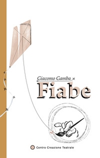 Fiabe. L'artista e altre storie - Librerie.coop