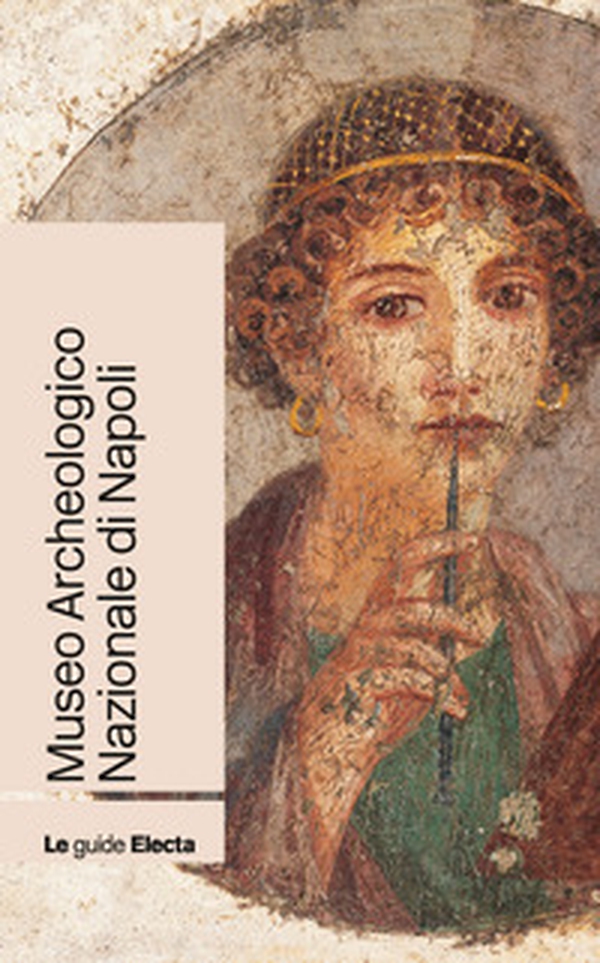 Museo Archeologico Nazionale di Napoli - Librerie.coop Museo Archeologico Nazionale di Napoli - Librerie.coop