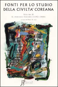 Fonti per lo studio della civiltà coreana - Librerie.coop