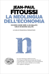 La neolingua dell'economia - Librerie.coop La neolingua dell'economia - Librerie.coop