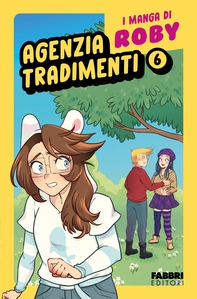 I manga di Roby. Agenzia tradimenti vol. 6 - Librerie.coop