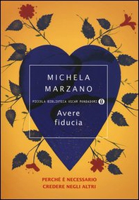 Avere fiducia. Perché è necessario credere negli altri - Librerie.coop Avere fiducia. Perché è necessario credere negli altri - Librerie.coop