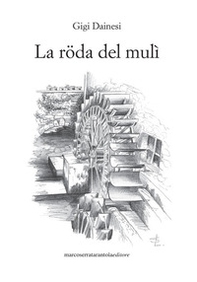 La röda del mulì - Librerie.coop