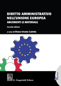 Diritto amministrativo nell'Unione europea. Argomenti (e materiali) - Librerie.coop