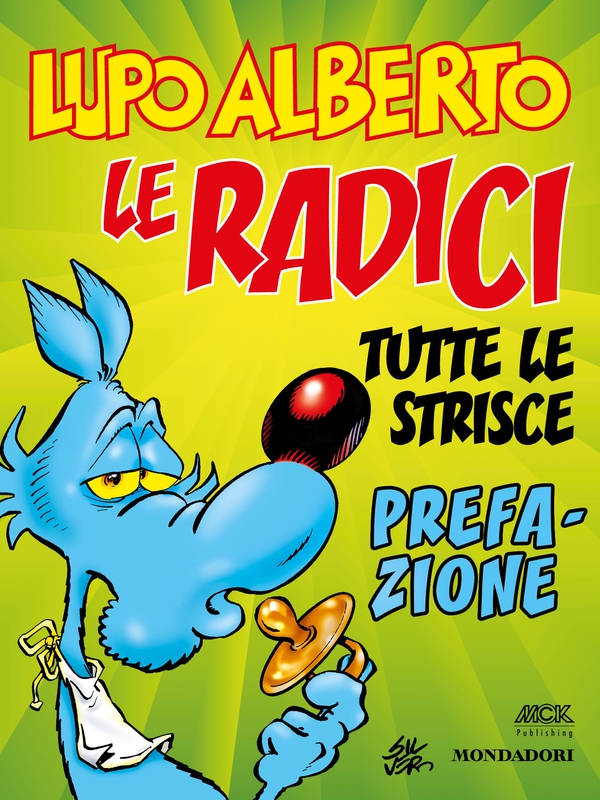 Lupo Alberto n.0 (Mondadori) - Librerie.coop Lupo Alberto n.0 (Mondadori) - Librerie.coop