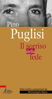 Pino Puglisi. Il sorriso della fede - Librerie.coop
