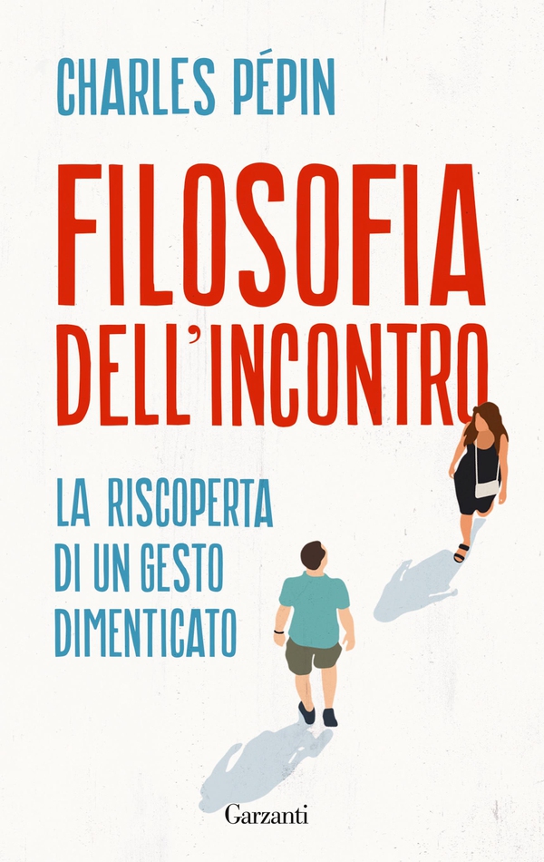 Filosofia dell’incontro - Librerie.coop Filosofia dell’incontro - Librerie.coop