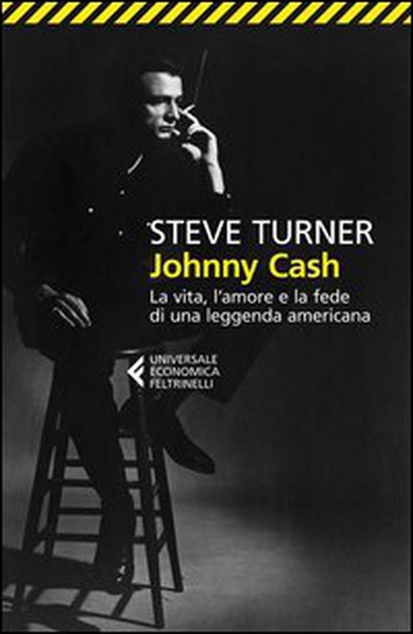Johnny Cash. La vita, l'amore e la fede di una leggenda americana - Librerie.coop Johnny Cash. La vita, l'amore e la fede di una leggenda americana - Librerie.coop