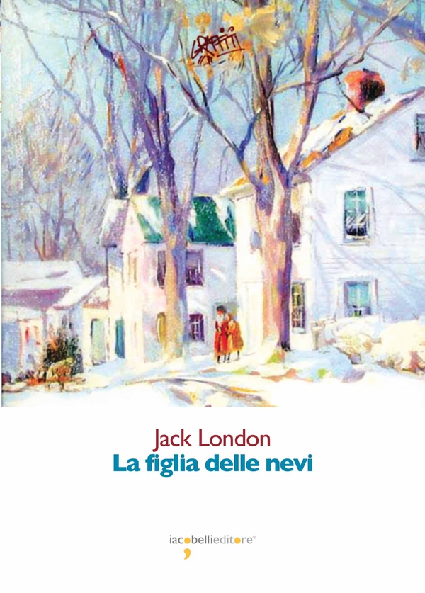 La figlia delle nevi - Librerie.coop La figlia delle nevi - Librerie.coop
