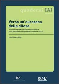 Verso un'eurozona della difesa - Librerie.coop Verso un'eurozona della difesa - Librerie.coop