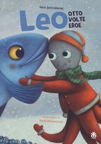 Leo, otto volte eroe - Librerie.coop