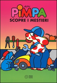 Pimpa scopre i mestieri - Librerie.coop