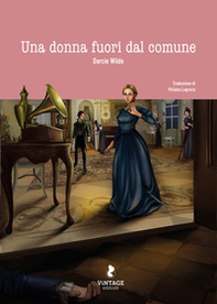 Una donna fuori dal comune - Librerie.coop Una donna fuori dal comune - Librerie.coop