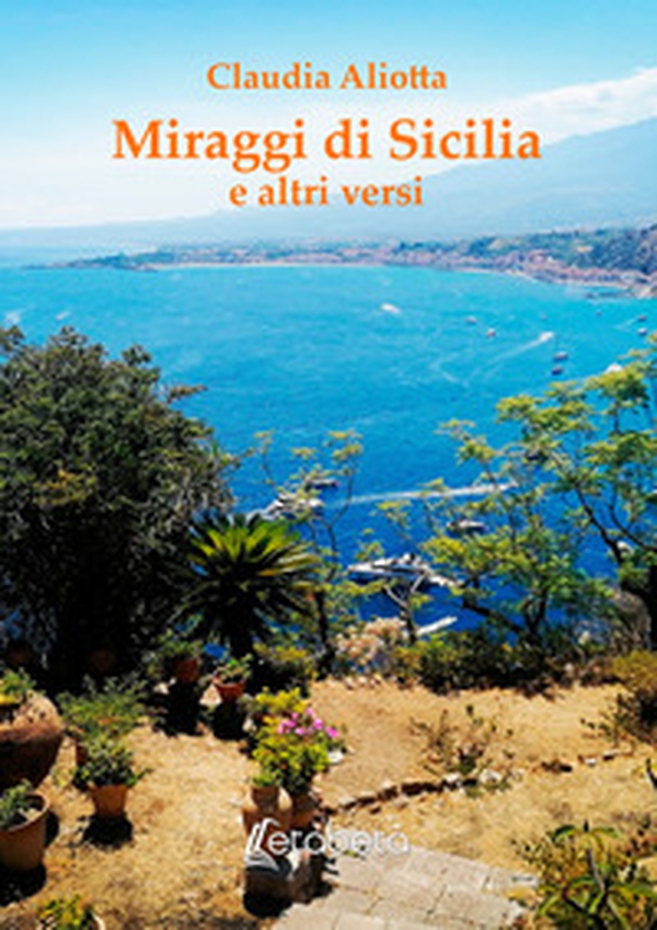 Miraggi di Sicilia e altri versi - Librerie.coop