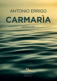 Carmarìa - Librerie.coop Carmarìa - Librerie.coop