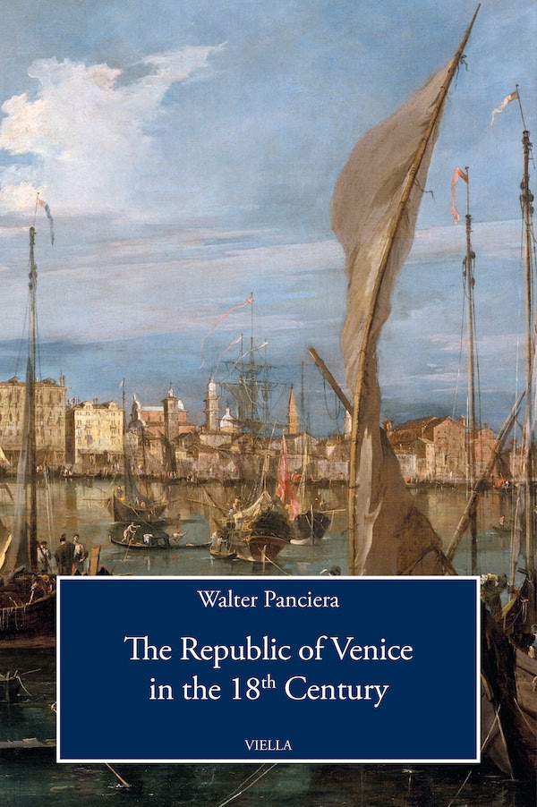 The Republic of Venice in the 18th Century - Librerie.coop The Republic of Venice in the 18th Century - Librerie.coop