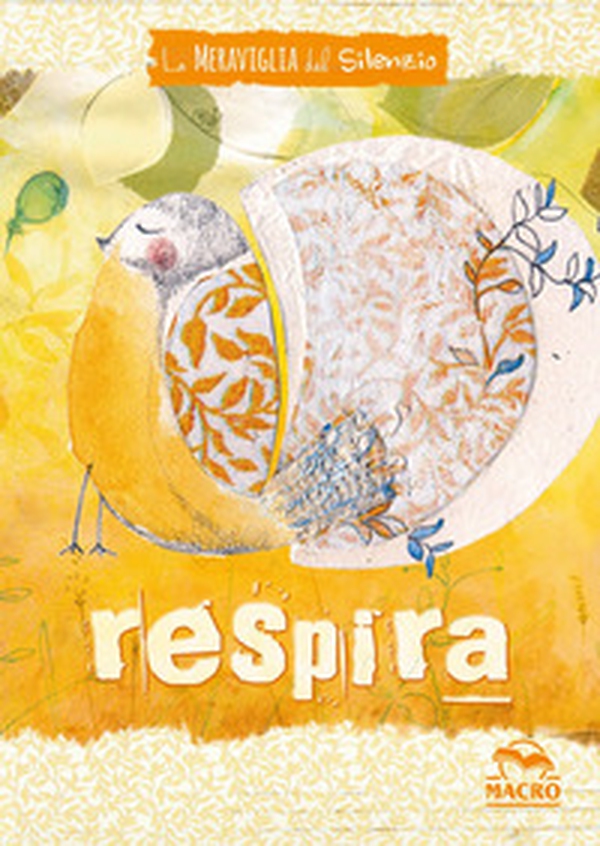 La meraviglia del silenzio. Respira - Librerie.coop La meraviglia del silenzio. Respira - Librerie.coop