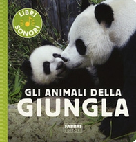 Gli animali della giungla - Librerie.coop