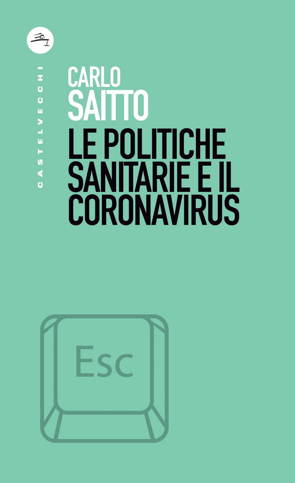 Le politiche sanitarie e il coronavirus - Librerie.coop Le politiche sanitarie e il coronavirus - Librerie.coop