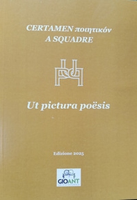 Certamen poietikón a squadre. Ut pictura poësis. Edizione 2025 - Librerie.coop