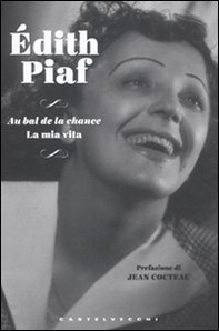 Au bal de la chance. La mia vita - Librerie.coop Au bal de la chance. La mia vita - Librerie.coop