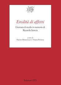 Eredità di affetti. Giornata di studio in memoria di Riccardo Scarcia - Librerie.coop