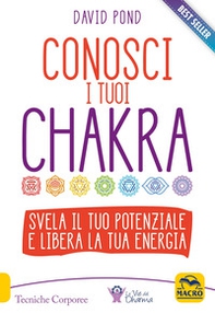 Conosci i tuoi Chakra - Librerie.coop