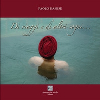 Di viaggi e di altri sogni... - Librerie.coop