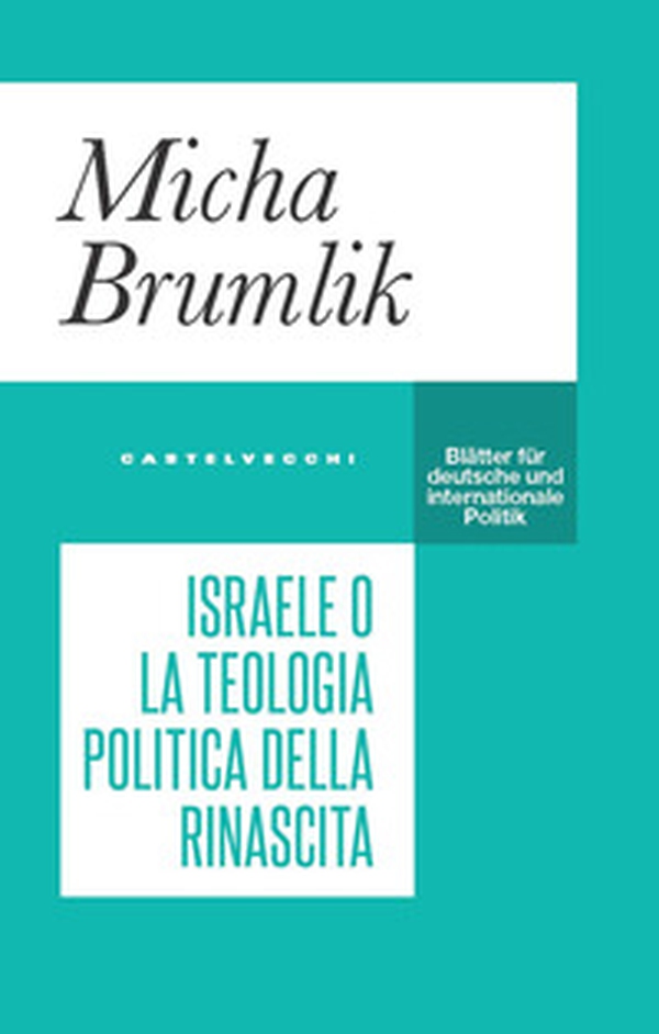 Israele o la teologia politica della rinascita - Librerie.coop Israele o la teologia politica della rinascita - Librerie.coop