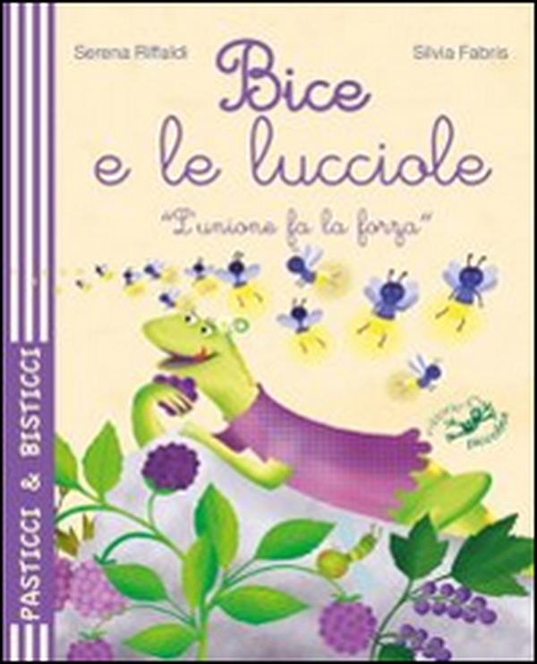 Bice e le lucciole - Librerie.coop Bice e le lucciole - Librerie.coop