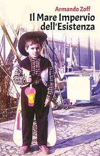 Il mare impervio dell'esistenza - Librerie.coop