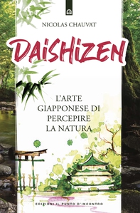 Daishizen - Librerie.coop Daishizen - Librerie.coop