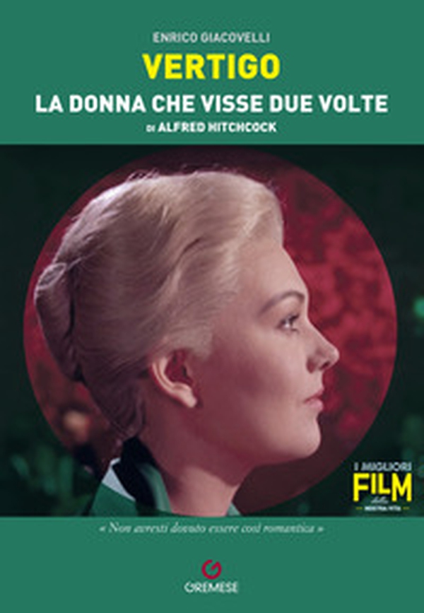 Vertigo. La donna che visse due volte di Alfred Hitchcock - Librerie.coop Vertigo. La donna che visse due volte di Alfred Hitchcock - Librerie.coop