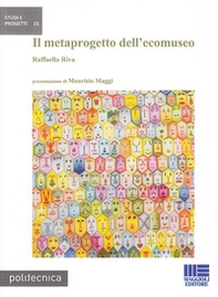 Il metaprogetto dell'ecomuseo - Librerie.coop