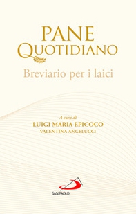 Pane quotidiano. Breviario per i laici - Librerie.coop