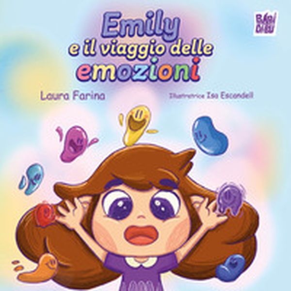 Emily e il viaggio delle emozioni - Librerie.coop