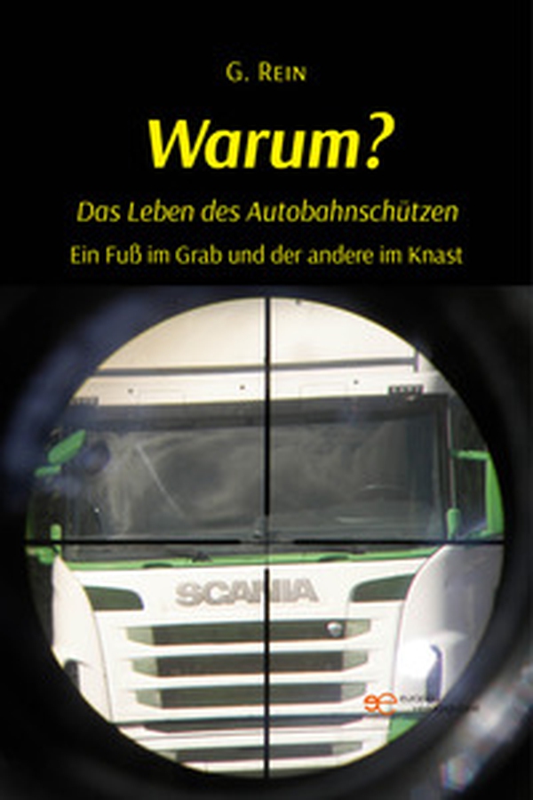 Warum? Das Leben des Autobahnschützen - Librerie.coop Warum? Das Leben des Autobahnschützen - Librerie.coop
