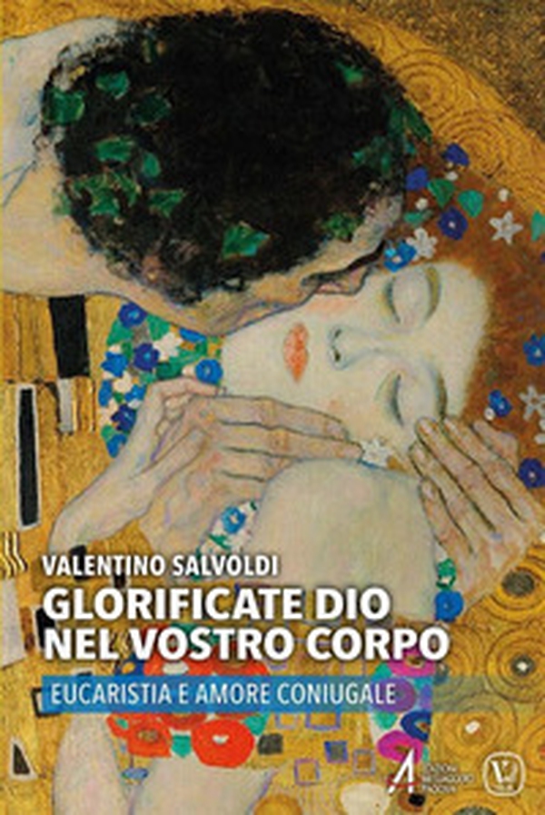 Glorificate Dio nel vostro corpo. Eucaristia e amore coniugale - Librerie.coop Glorificate Dio nel vostro corpo. Eucaristia e amore coniugale - Librerie.coop