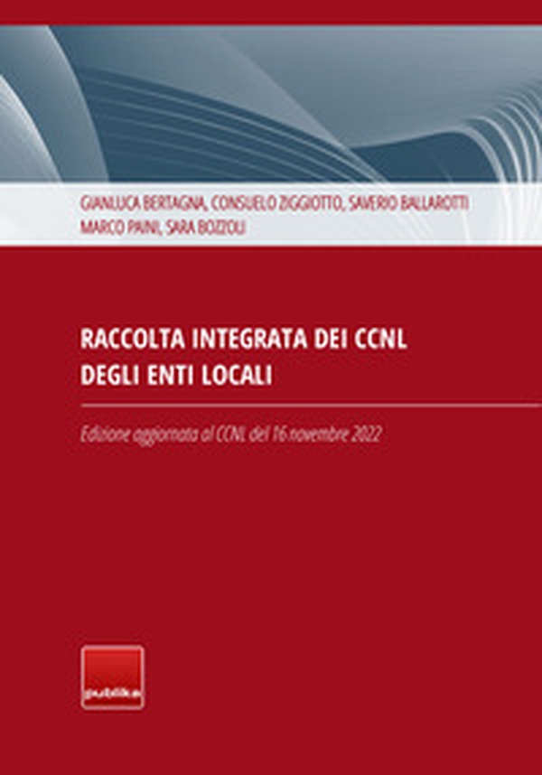 Raccolta integrata dei CCNL degli enti locali - Librerie.coop