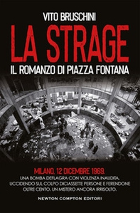 La strage. Il romanzo di piazza Fontana - Librerie.coop La strage. Il romanzo di piazza Fontana - Librerie.coop