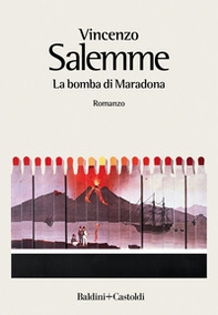 La bomba di Maradona - Librerie.coop La bomba di Maradona - Librerie.coop