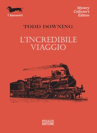 L'incredibile viaggio - Librerie.coop