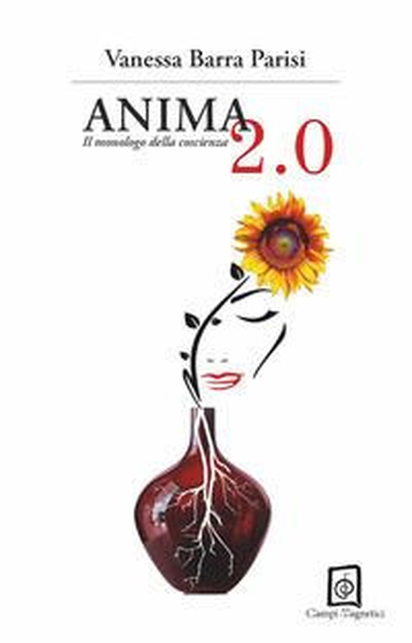 Anima 2.0. Il monologo della coscienza - Librerie.coop Anima 2.0. Il monologo della coscienza - Librerie.coop
