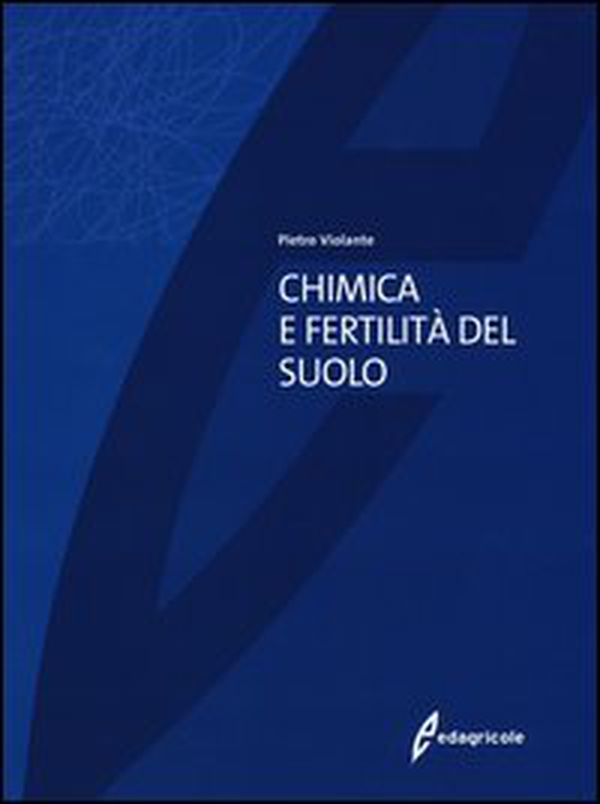 Chimica e fertilità del suolo - Librerie.coop Chimica e fertilità del suolo - Librerie.coop