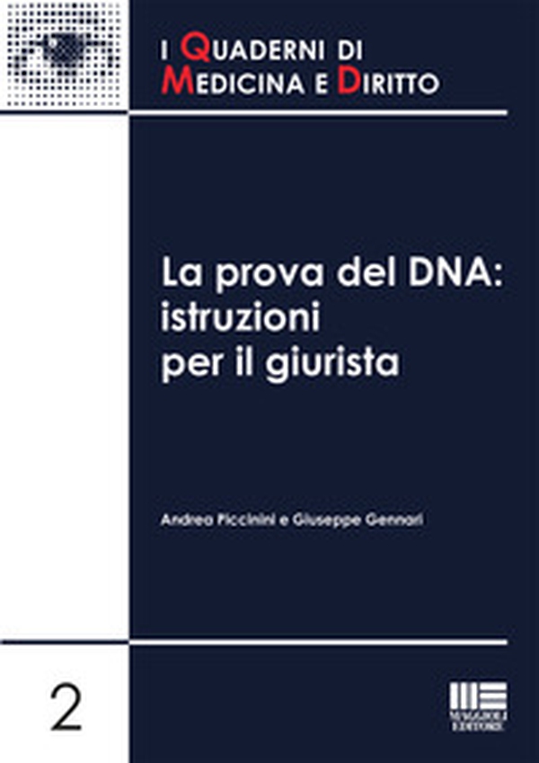 La prova del DNA. Istruzioni per il giurista - Librerie.coop La prova del DNA. Istruzioni per il giurista - Librerie.coop