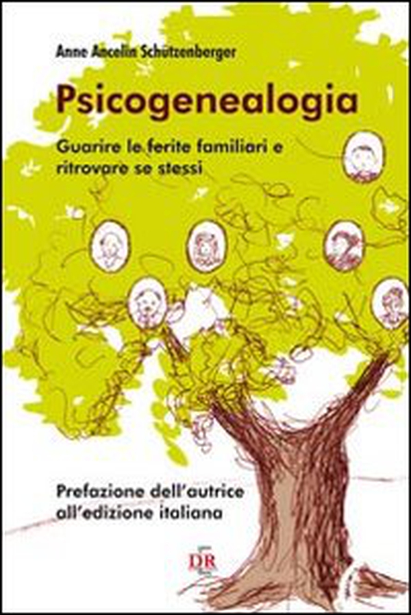 Psicogenealogia. Guarire le ferite familiari e ritrovare se stessi - Librerie.coop Psicogenealogia. Guarire le ferite familiari e ritrovare se stessi - Librerie.coop