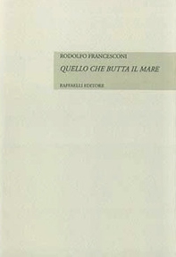 Quello che butta il mare - Librerie.coop Quello che butta il mare - Librerie.coop