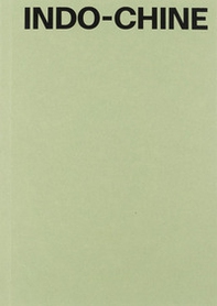 Indo-Chine. Ediz. inglese e francese - Librerie.coop Indo-Chine. Ediz. inglese e francese - Librerie.coop