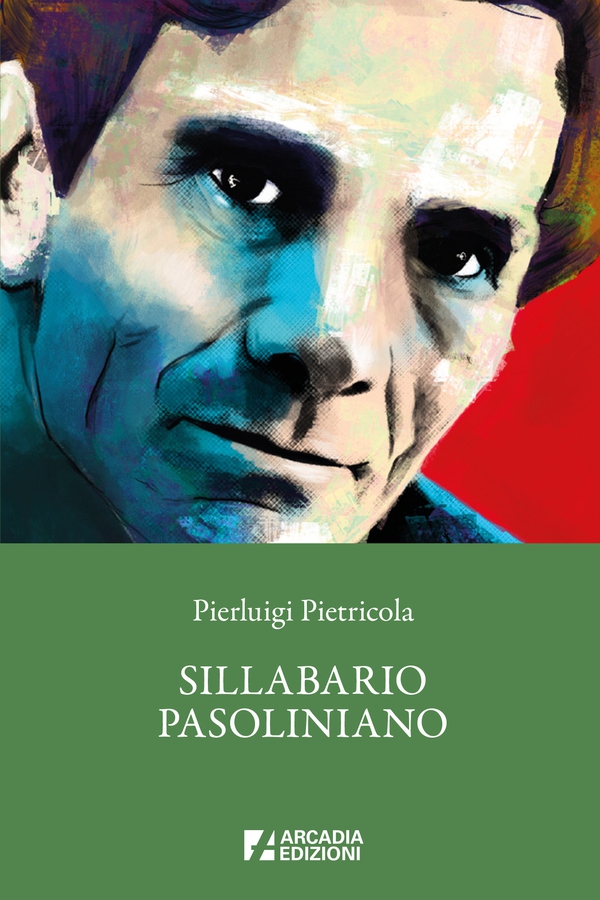Sillabario pasoliniano - Librerie.coop Sillabario pasoliniano - Librerie.coop