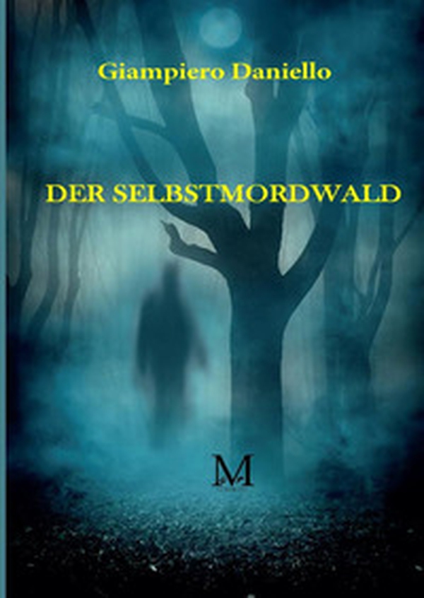 Der selbstmordwald - Librerie.coop Der selbstmordwald - Librerie.coop
